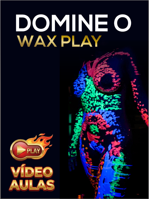 Domine o Wax Play | Vídeo Aulas – Lord Sírius